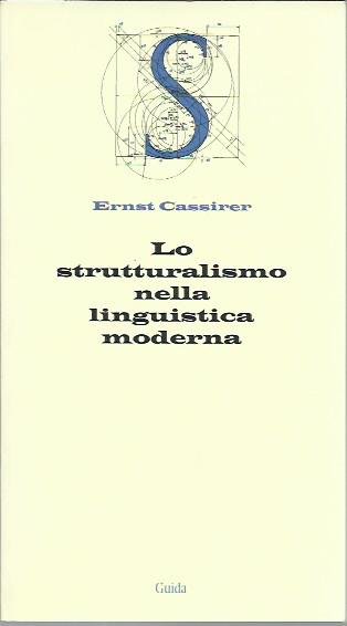 Lo strutturalismo nella linguistica moderna