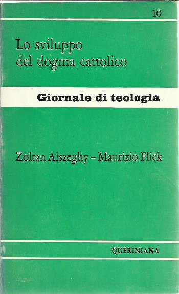 Lo sviluppo del dogma cattolico