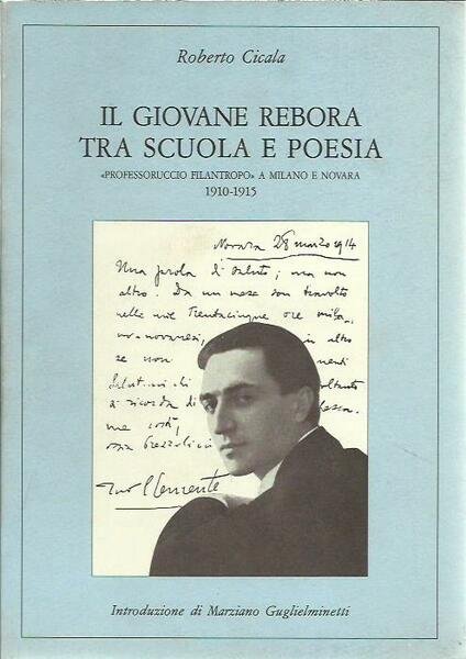 Il giovane Rebora tra scuola e poesia - "Professoruccio filantropo" …