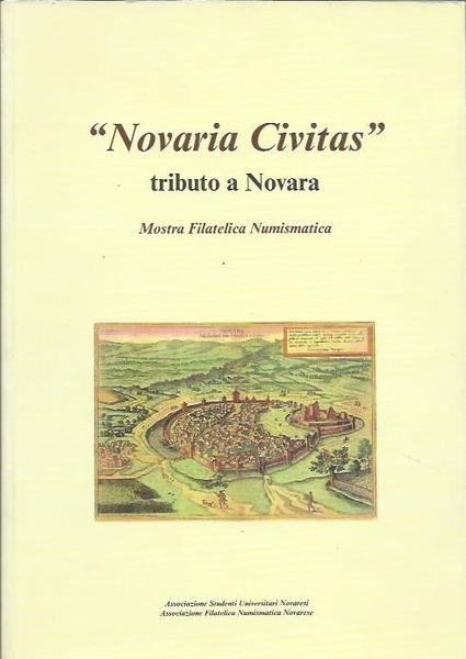 Novaria Civitas - tributo a Novara (Mostra Filatelica Numismatica)