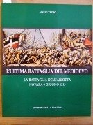 Ultima Battaglia del Medioevo (l')