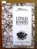 Italia ignorata (l')