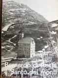 Bernardo di Aosta il santo dei monti