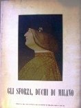 Gli Sforza, duchi di Milano
