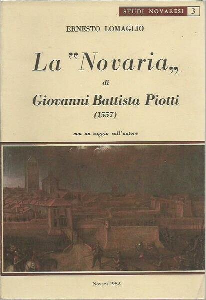 La "Novaria" di Giovanni Battista Piotti (1557)