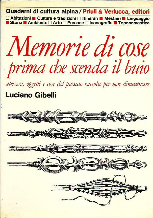 Memorie di cose, prima che scenda il buio