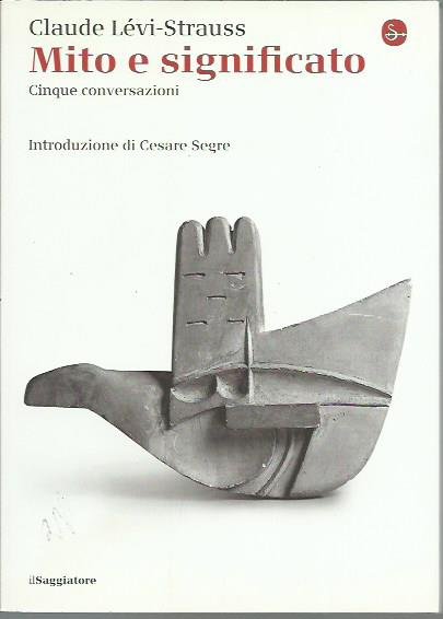 Mito e significato. Cinque conversazioni