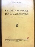 La lotta mondiale per le materie prime