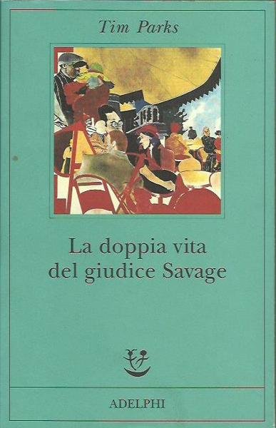 Doppia vita del giudice Savage (La)