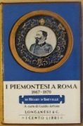 Piemontesi a Roma 1867-1870 (I)