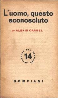 L'uomo, questo sconosciuto