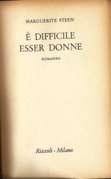 E' difficile esser donne