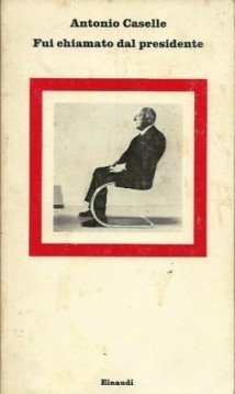 Fui chiamato dal presidente