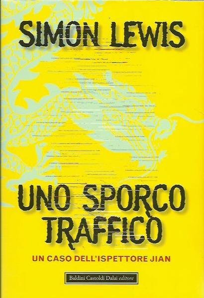 Uno sporco traffico