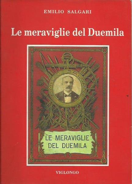 Le meraviglie del Duemila