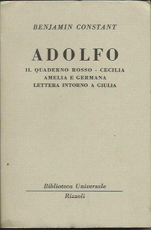Adolfo. Il quaderno rosso - Cecilia - Amelia e Gremana …