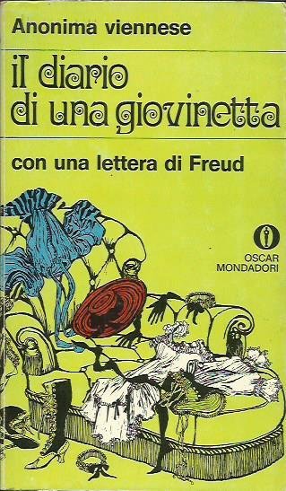 Il diario di una giovinetta. Con una lettera di Freud.