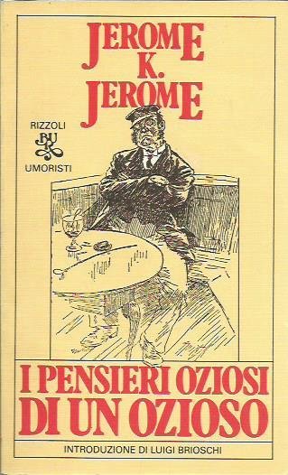 I pensieri oziosi di un ozioso