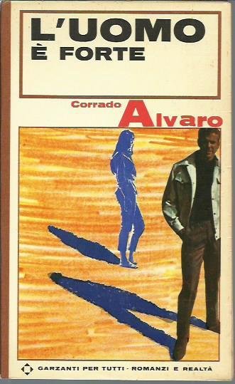 L'uomo è forte