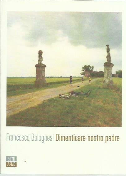 Dimenticare nostro padre