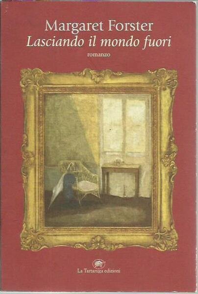 Lasciando il mondo fuori