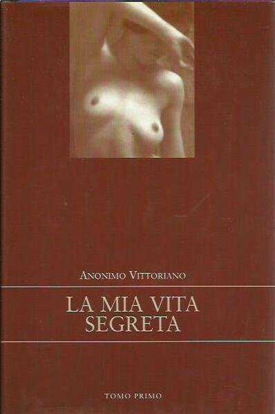 La mia vita segreta