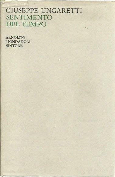 Sentimento del tempo (1919-1935 Vita d'un uomo II)