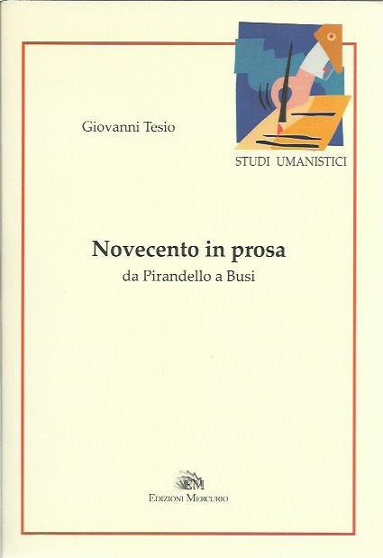 Novecento in prosa da Pirandello a Busi