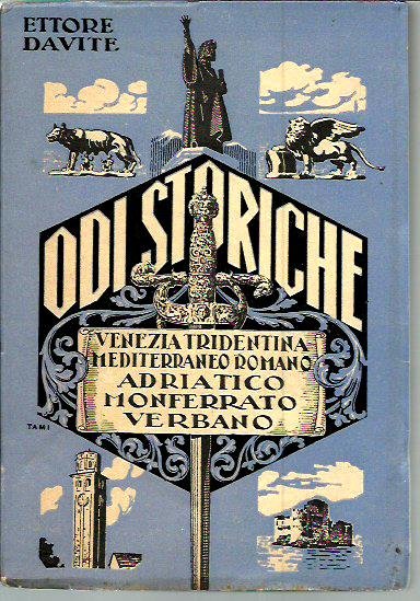 Odi storiche. Venezia tridentina, Mediterraneo romano…