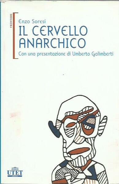 Il cervello anarchico