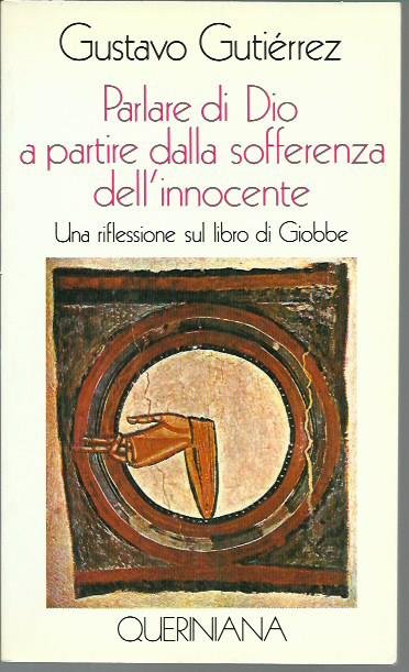 Parlare di Dio. A partire dalla sofferenza dell'innocente. Una riflessione …