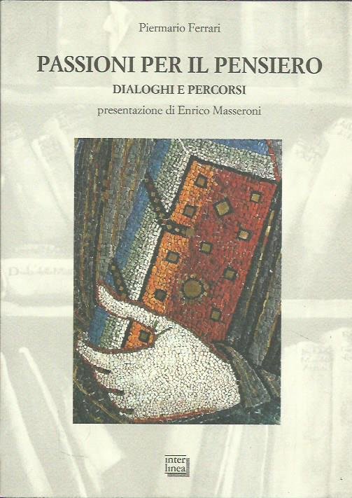 Passioni per il pensiero. Dialoghi e percorsi | Immagine principale