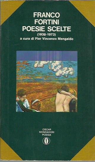 Poesie scelte (1938-1973)