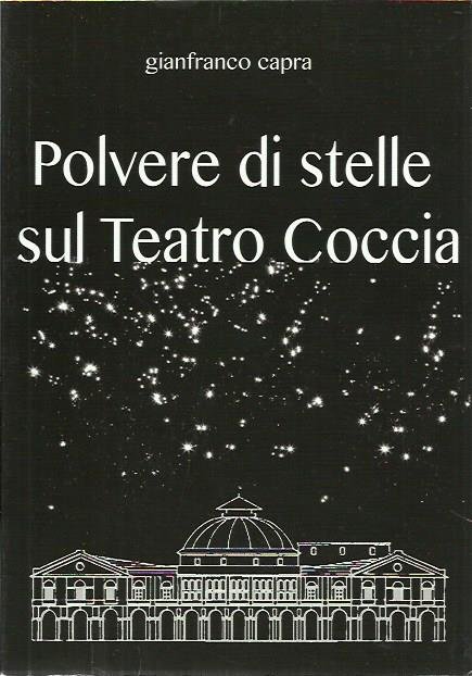Polvere di stelle sul Teatro Coccia