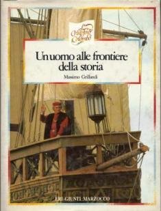 Cristoforo Colombo. Un uomo alle frontiere della storia