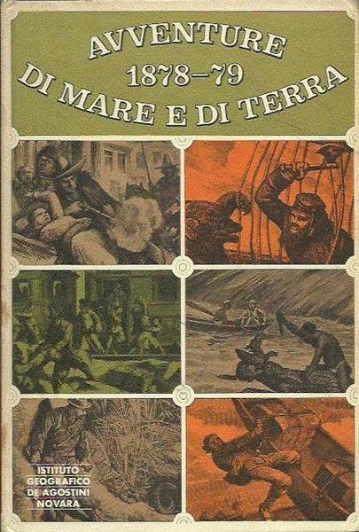 Avventure di mare e di terra 1878-79