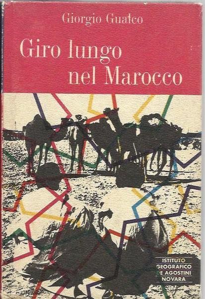 Giro lungo nel Marocco