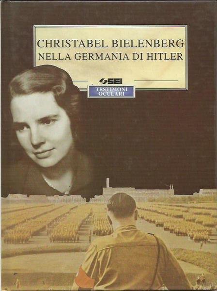 Christabel Bielenberg nella Germania di Hitler