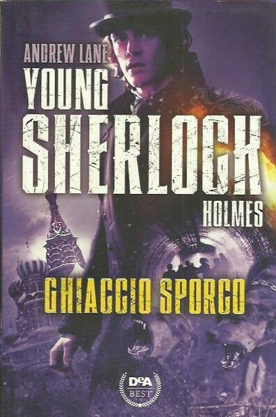 Ghiaccio sporco. Young Sherlock Holmes