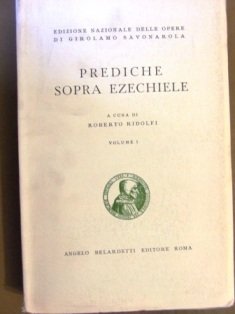 Prediche sopra Ezechiele. Volume I
