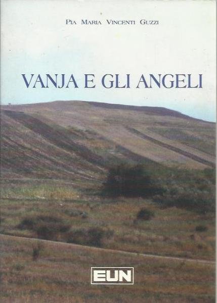 Vanja e gli angeli