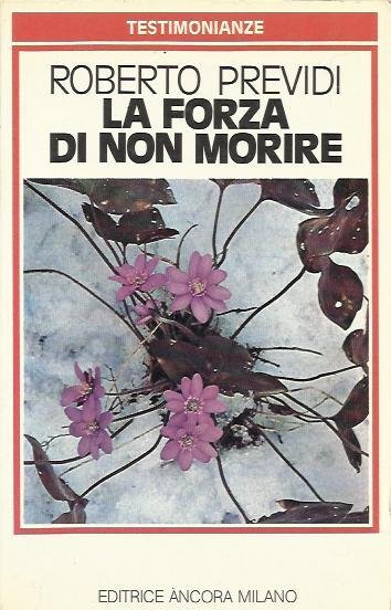 La forza di non morire