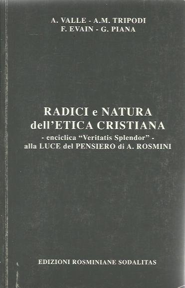 Radici e natura dell'etica cristiana