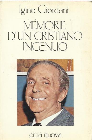 Memorie di un cristiano ingenuo