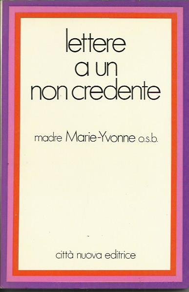 Lettere a un non credente