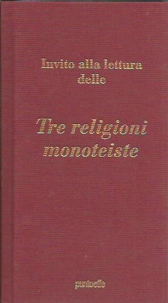 Invito alla lettura delle Tre religioni monoteiste