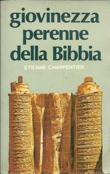 Giovinezza perenne della Bibbia