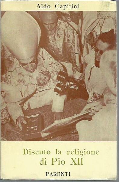 Discuto la religione di Pio XII