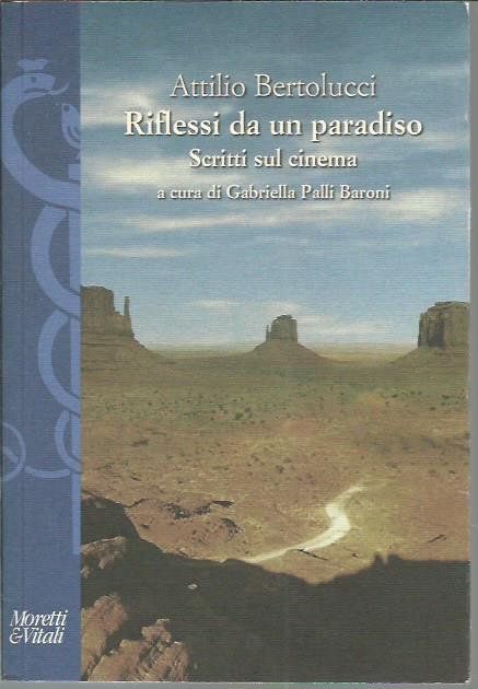 Riflessi da un paradiso. Scritti sul cinema