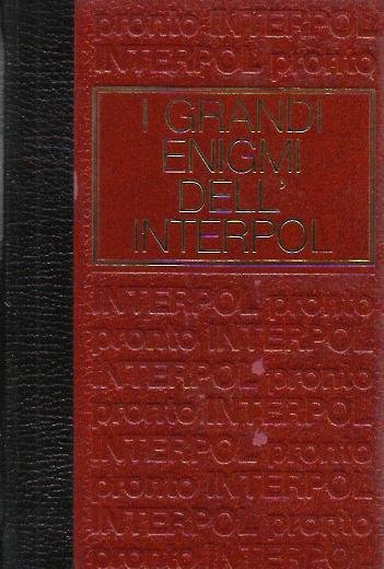 I grandi enigmi dell'Interpol - dossier N°2